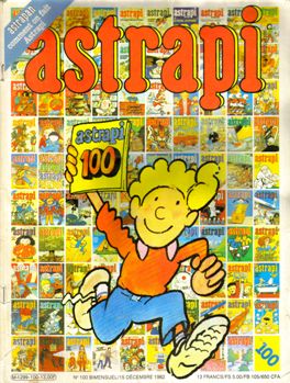 ANNEES, 80, 80's, eighties, nostalgie, astrapi, 70's, 70, Enfance, presse, lecture, Touffu, astrapan, bayard, les copains de tilleuls, 