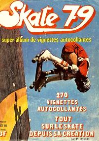 ANNEES 80, 80's, eighties, sport, skate, skate board, planche à roulettes, 70, 70's, skate 79, panini