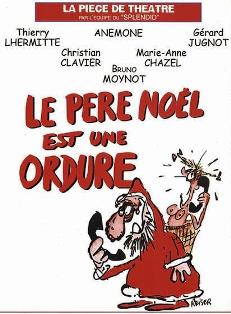 Affiche pièce théatre Le Père Noël est une ordure années 80